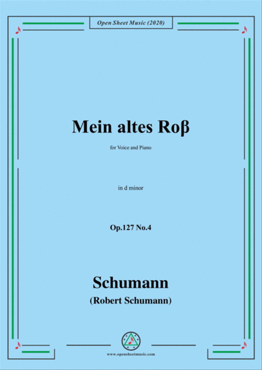Schumann-Mein altes Ross Op.127 No.4,in d minor
