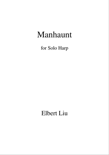 Manhaunt for Solo Harp