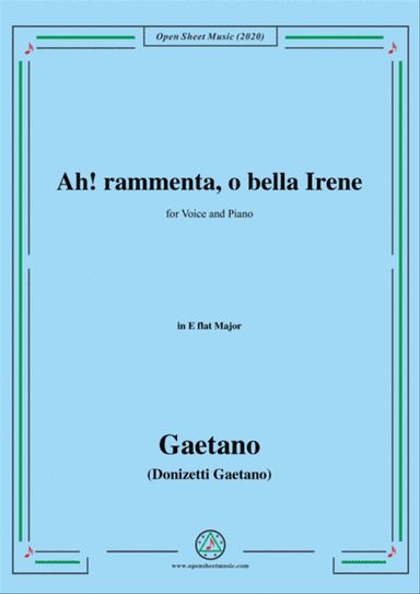 Donizetti-Ah!rammenta,o bella Irene,in E flat Major,for Voice and Piano