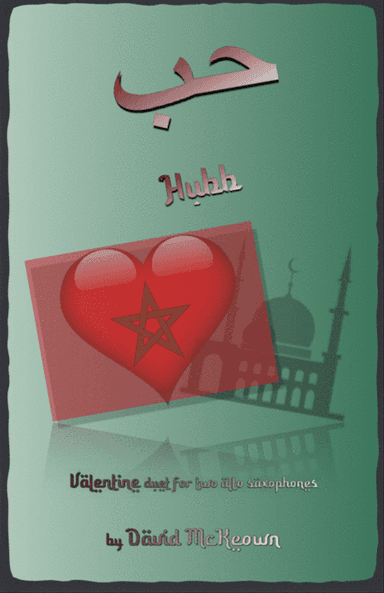 حب (Hubb, Arabic for Love), Alto Saxophone Duet