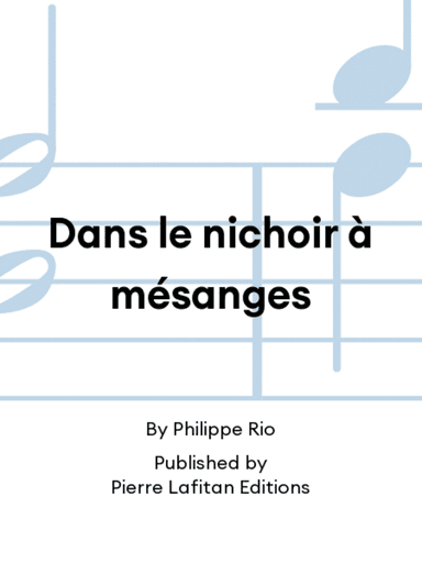 Dans le nichoir à mésanges