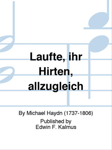 Laufte, ihr Hirten, allzugleich