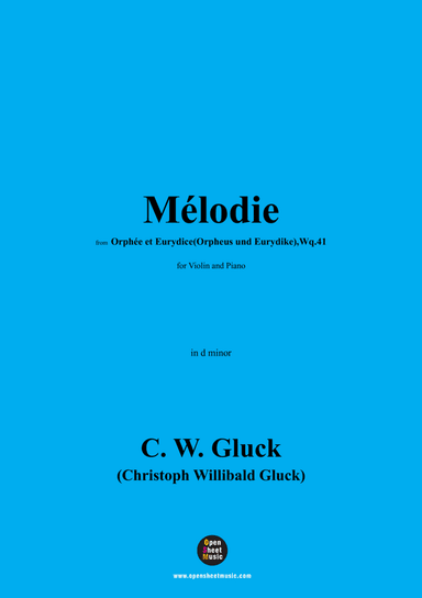 C. W. Gluck-Mélodie(Ballet II),for Violin and Piano