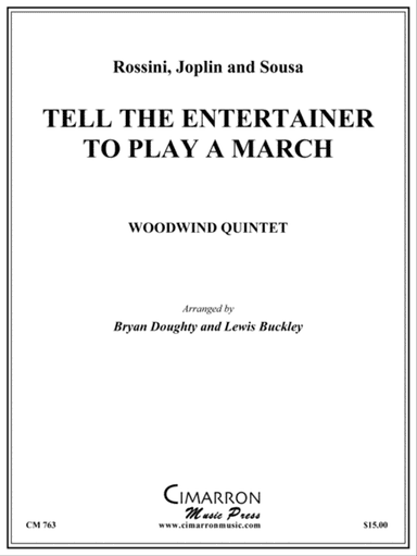 Tell the Entertainer to Play a March
