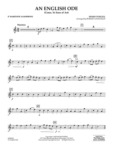 An English Ode (Come, Ye Sons of Art) (arr. Robert Longfield) - Eb Baritone Saxophone