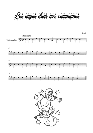 Les anges dans nos campagnes (for Cello)
