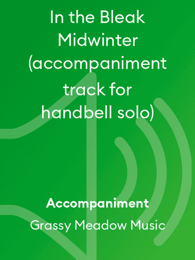In the Bleak Midwinter (accompaniment track for handbell solo)