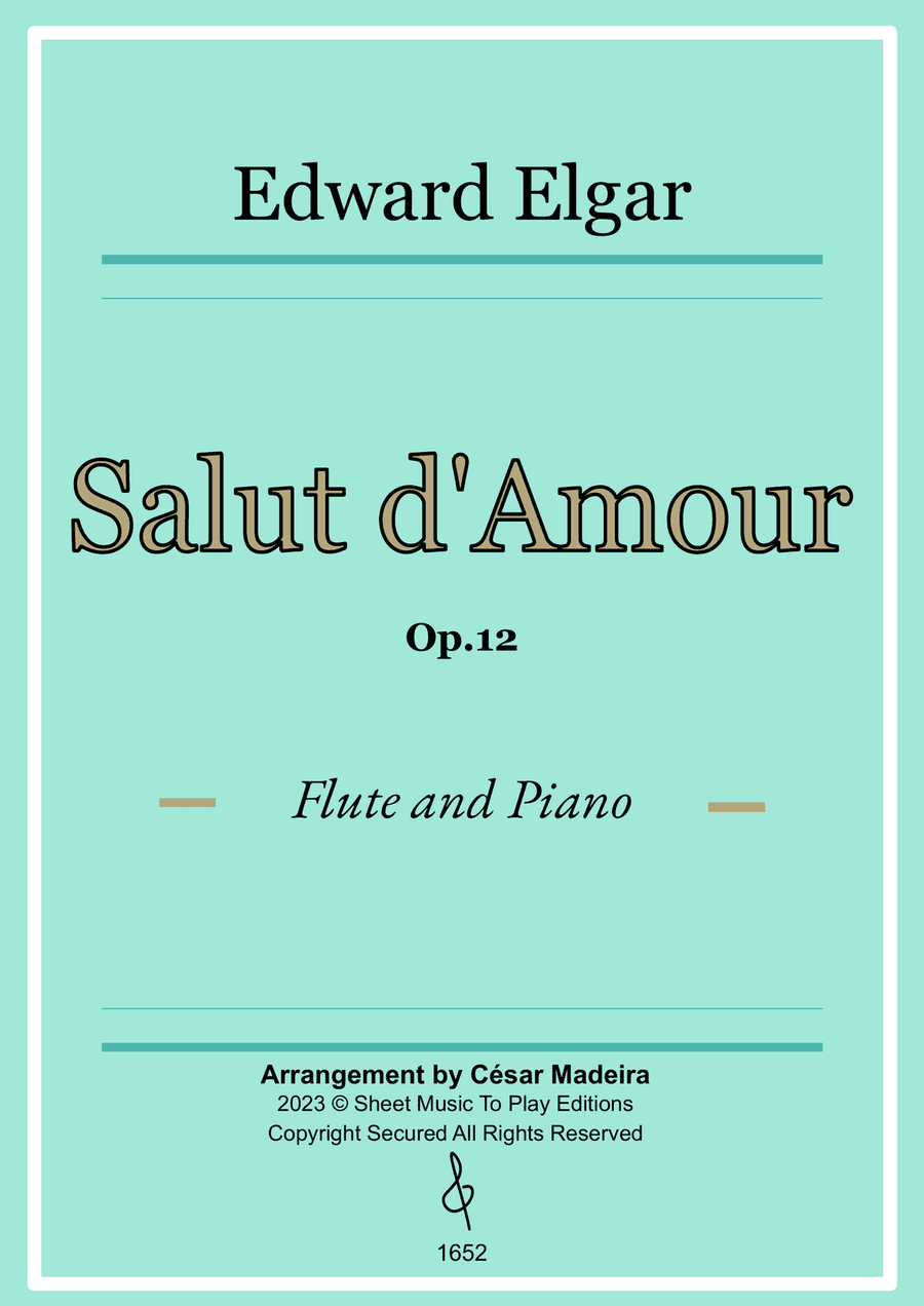 Salut d'Amour by Elgar - Flute and Piano (Full Score and Parts)