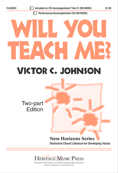 Will You Teach Me?