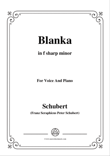 Schubert-Blanka,in f sharp minor,for Voice&Piano