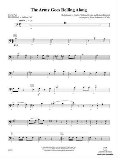 The Army Goes Rolling Along: (wp) 1st B-flat Trombone B.C.