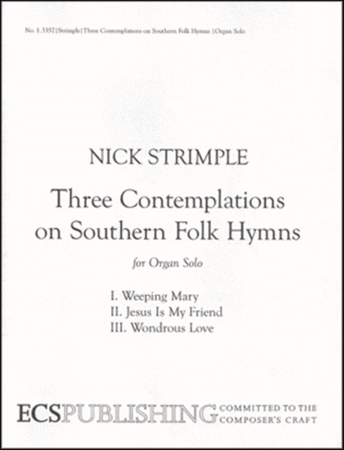 Three Contemplations on Southern Folk Hymns