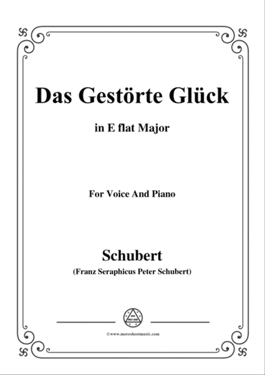 Schubert-Das Gestörte Glück,in E flat Major,,for Voice&Piano