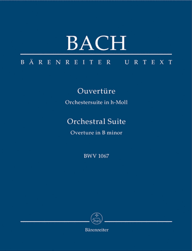 Ouverture (Orchestersuite) b minor BWV 1067