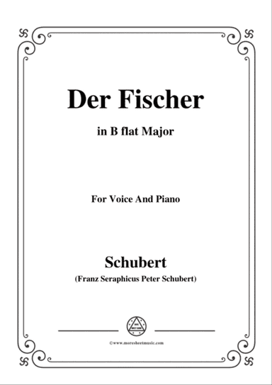 Schubert-Der Fischer,in B flat Major,Op.5,No.3,for Voice and Piano