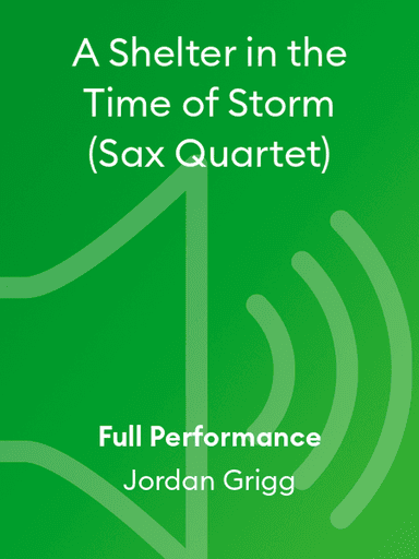 A Shelter in the Time of Storm (Sax Quartet)