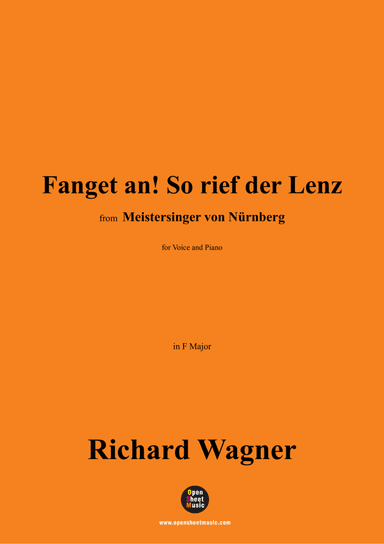 R. Wagner-Fanget an!So rief der Lenz,in F Major