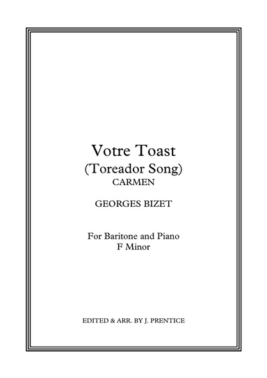 Votre toast (Toreador Song) - Carmen