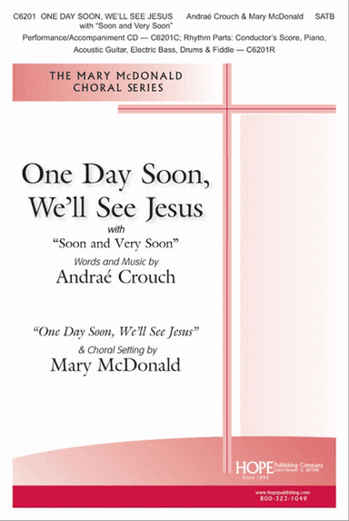One Day Soon with Soon and Very Soon