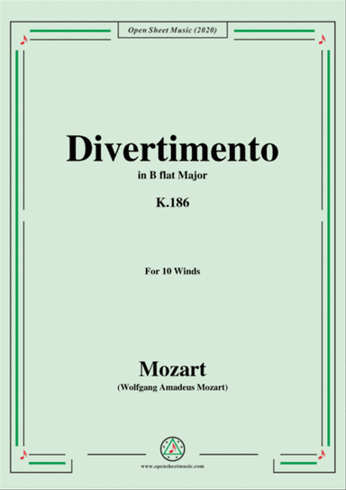 Mozart-Divertimento in B flat Major,K.186,for 10 Winds
