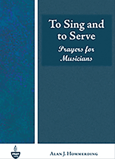 To Sing and to Serve