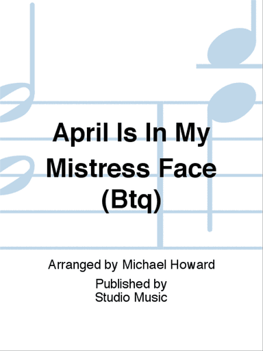 April Is In My Mistress Face (Btq)