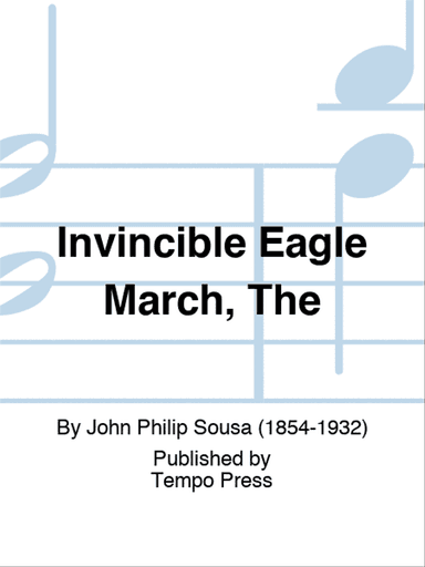 Invincible Eagle March, The