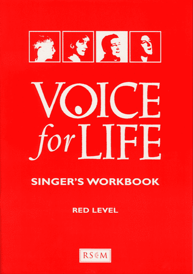 Voice for Life, Level 4 - Singer's Workbook edition