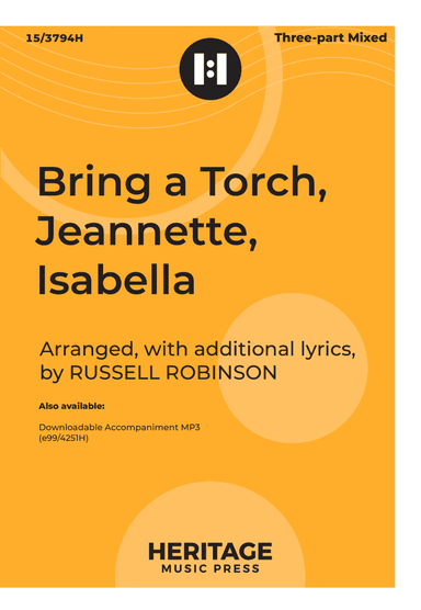 Bring a Torch, Jeannette, Isabella
