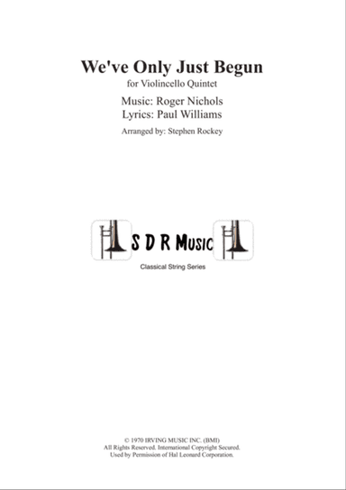 We've Only Just Begun