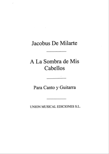 A La Sombra De Mis Cabellos