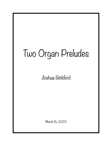 Two Organ Preludes