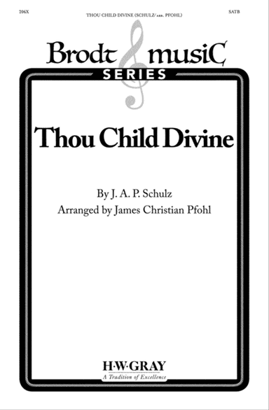 Thou Child Divine