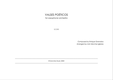 Valses Poéticos for Saxophone Orchestra - Enrique Granados Arr. Iván Sánchez Iglesias