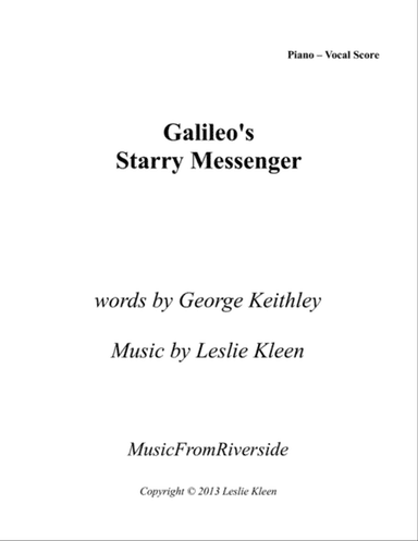 Galileo's Starry Messenger - Piano-Vocal Score for Baritone Solo, Chorus, and Speaking Parts