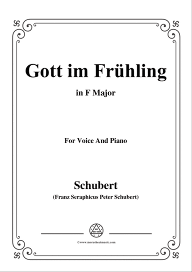 Schubert-Gott im FrĂĽhling,in F Major,,for Voice&Piano