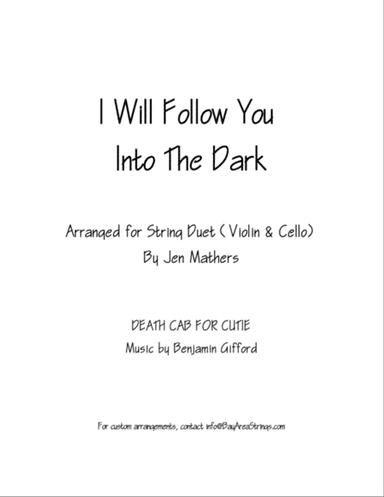I Will Follow You Into The Dark