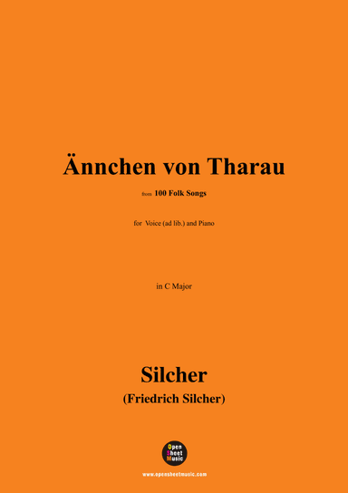 Silcher-Ännchen von Tharau,for Voice(ad lib.) and Piano