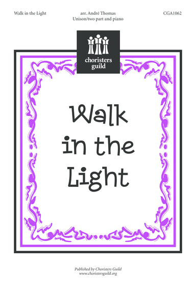 Walk in the Light - Unison/Two-part