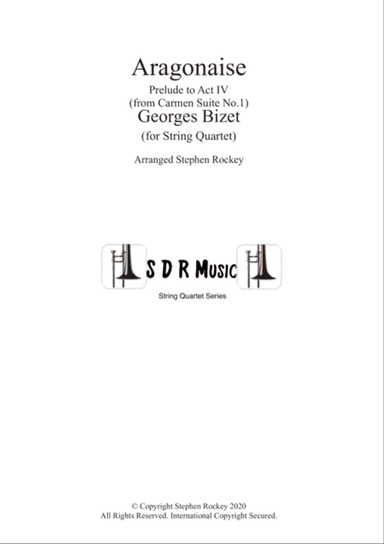 Aragonaise from Carmen for String Quartet