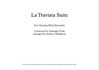 La Traviata Suite arranged for Chamber Wind Ensemble