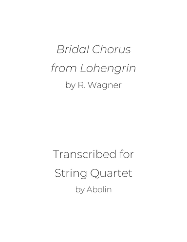 Wagner: Bridal Chorus - String Quartet