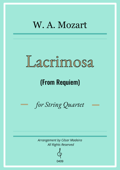 Lacrimosa from Requiem by Mozart - String Quartet (Individual Parts)