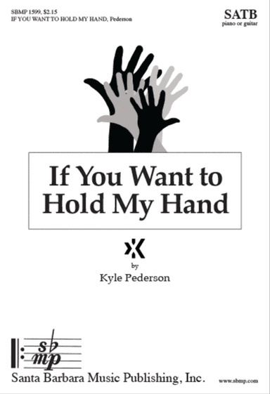 If You Want to Hold My Hand - SATB octavo
