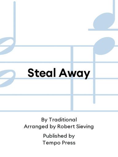 Steal Away