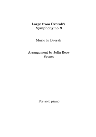 Largo from Dvorak's Symphony No. 9 (Piano Solo)