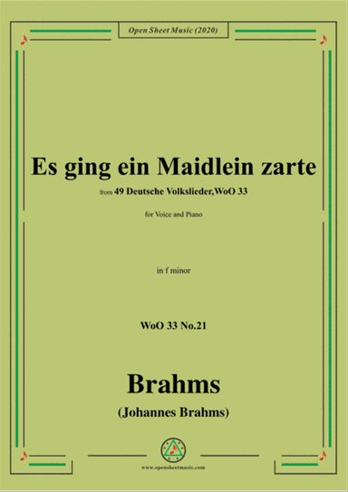 Brahms-Es ging ein Maidlein zarte,WoO 33 No.21,in f minor,for Voice&Piano