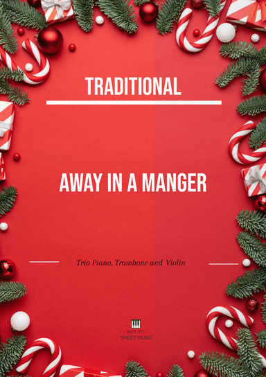 Traditional - Away In A Manger (Trio Piano, Trombone and Violin) with chords