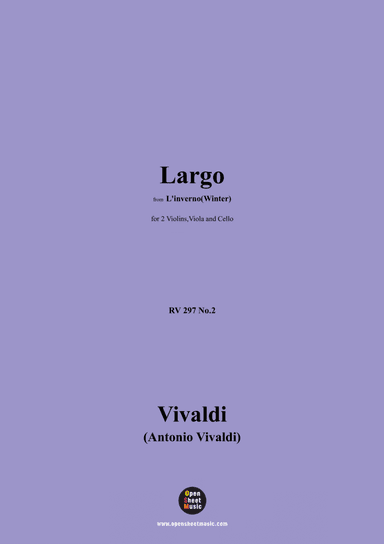 Vivaldi-Largo,RV 297 No.2,from L'inverno(Winter) - Score Only