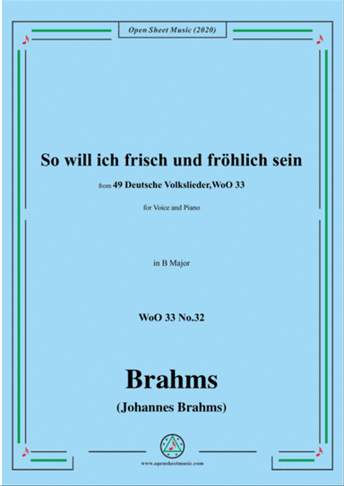 Brahms-Wo will ich frisch und fröhlich sein,WoO 33 No.32,in B Major,for Voice&Piano